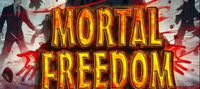 MORTAL FREEDOM