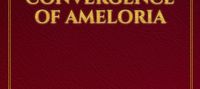 The Convergence of Ameloria