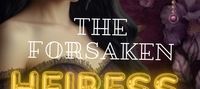 The Forsaken Heiress