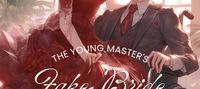 The Young master's fake bride and her lucky system